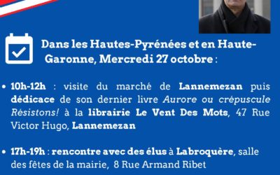 Mercredi 27 octobre : Venez à la rencontre de Jean Lassalle dans les Hautes-Pyrénées et en Haute-Garonne